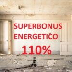 SUPERBONUS 110%: SCELTA OBBLIGATA!