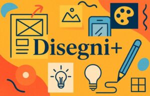 Scopri di più sull'articolo Disegni+ 2025: contributi a fondo perduto per la valorizzazione dei disegni e modelli delle PMI